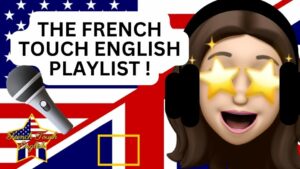 The French Touch English Playlist