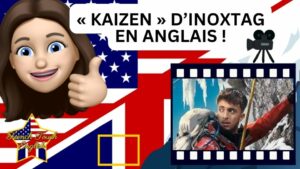Apprendre l'anglais avec « Kaizen » d'Inoxtag