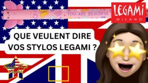 Signification de vos stylos LEGAMI