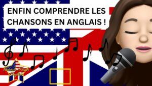 Comment comprendre les chansons en anglais