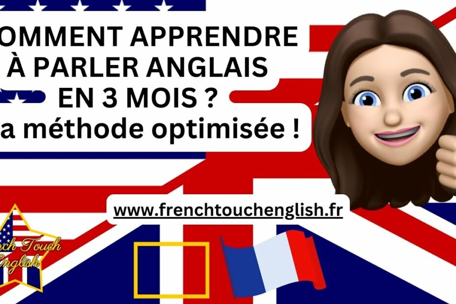 Comment apprendre à parler anglais en 3 mois ?
