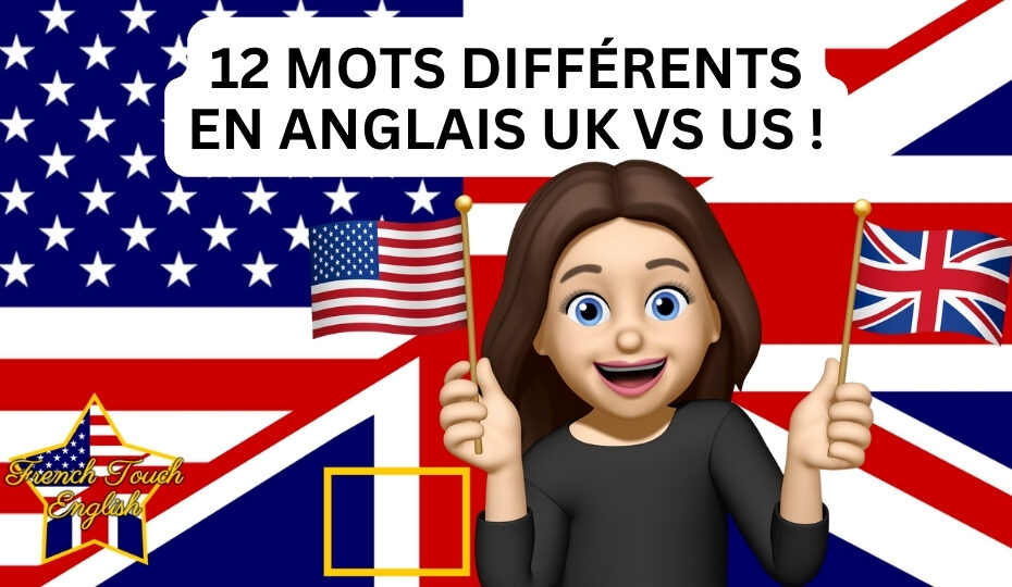 Différences entre l'anglais britannique et américain