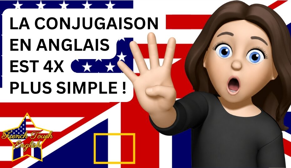 La conjugaison en anglais est 4x plus simple