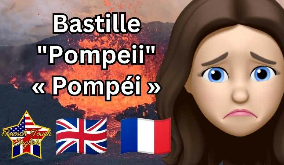 Bastille - Pompeii
