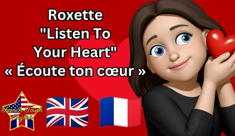 Roxette - Listen To Your Heart